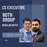 CS Executive Both Group | Regular Batch by CS Deepak Gajrani & CS Madhav Pahwa | For Dec 25 Exams